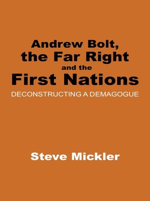 cover image of Andrew Bolt, the Far Right and the First Nations